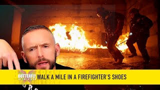 Walk a mile in a firefighter