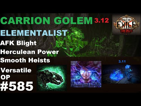 【Path of Exile 3.12】AFK Carrion Golem Elementalist - Build Guide - HERCULEAN GOLEMS - 585