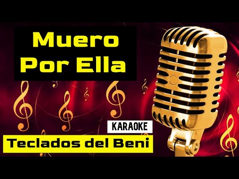 😍 MUERO por ELLA - Teclados del BENI (karaoke) | Adum Karaoke 😍