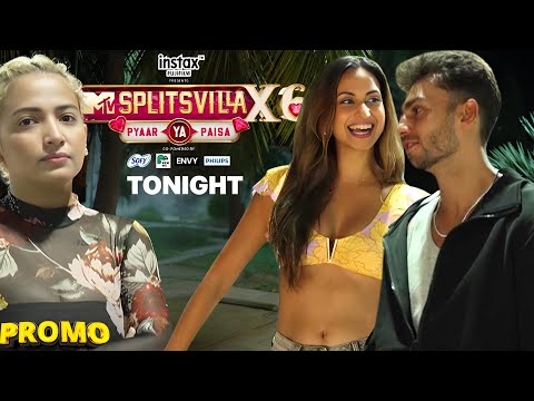 MTV Splitsvilla X6 | Episode 6 | Tonight | New Sparks Create Old Doubts