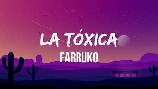 Farruko - La Tóxica (Letra/Lyrics) | A ella ya no le motiva salir