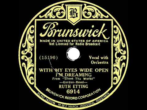 1934 Ruth Etting - With My Eyes Wide Open I'm Dreaming
