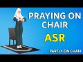 How to Pray Asr Sitting on a Chair - Women -  Medical Reasons