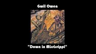 Gwil Owen - Down in Mississippi