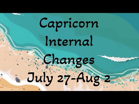 CAPRICORN WEEKLY TAROT READING “Internal Changes” JULY 27- AUG 2