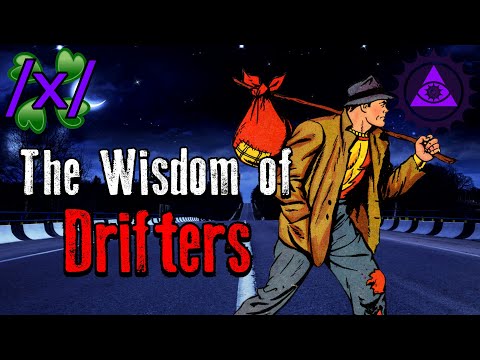 The Wisdom of Drifters | 4chan /x/ 2008 Greentext Stories Thread