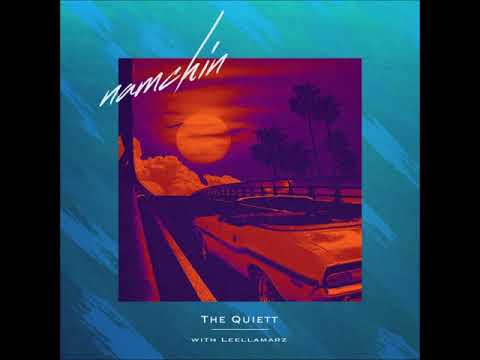 더 콰이엇 (The Quiett), 릴러말즈 (Leellamarz) - namchin