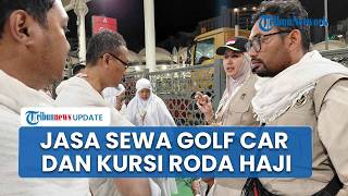 Tarif Sewa Golf Car hingga Jasa Dorong Kursi Roda di Dalam Masjidil Haram