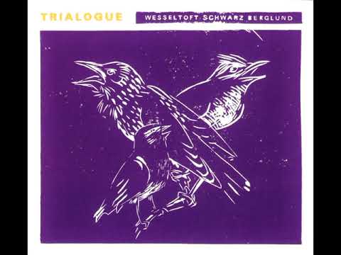Wesseltoft / Schwarz / Berglund ‎– Trialogue (2014 - Album)