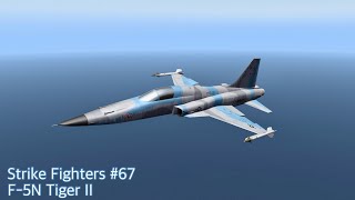 Strike Fighters #67 F-5N タイガーII
