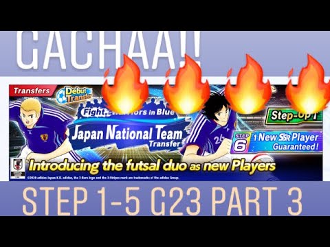 Gachaa mode cepat!!! Step 1-5 G23 Part 3 || Captain Tsubasa Dream Team.