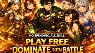 10 Steps to Play Free and Dominate in Total Battle