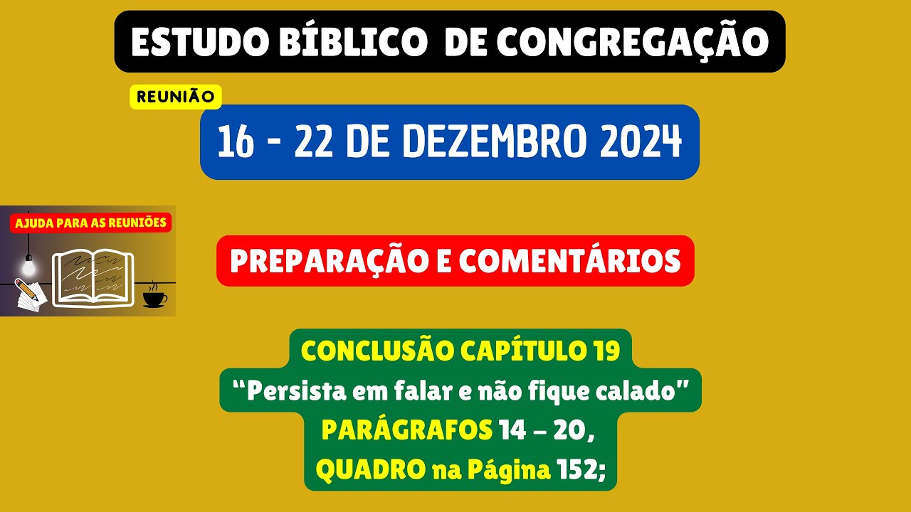 Persista em falar e não fique calado Estudo Bíblico de Congregação, Semana 16-22 de dezembro 2024.