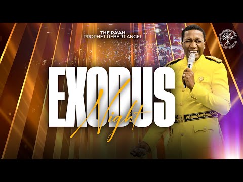 EXODUS NIGHT 2025 | Prophet Uebert Angel