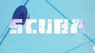 Scuba - Never video