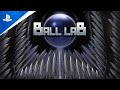 Ball laB - Launch Trailer | PS5, PS4