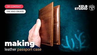 Making Leather Passport Case