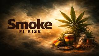 Smoke Fi Rise – Reggae Music by Hot Buds