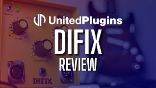Video thumbnail for DIFIX Review - United Plugins by Home Studio Simplified