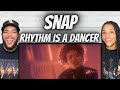 BANGER FIRST TIME HEARING Snap Rhythm Is A Dancer REACTION
