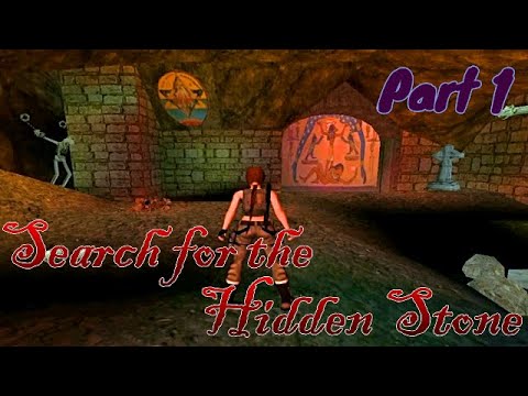 TRLE Search for the Hidden Stone (part1) [No Meds] walkthrough