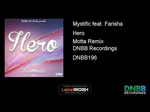 Mystific feat. Farisha - Hero (Motta Remix)