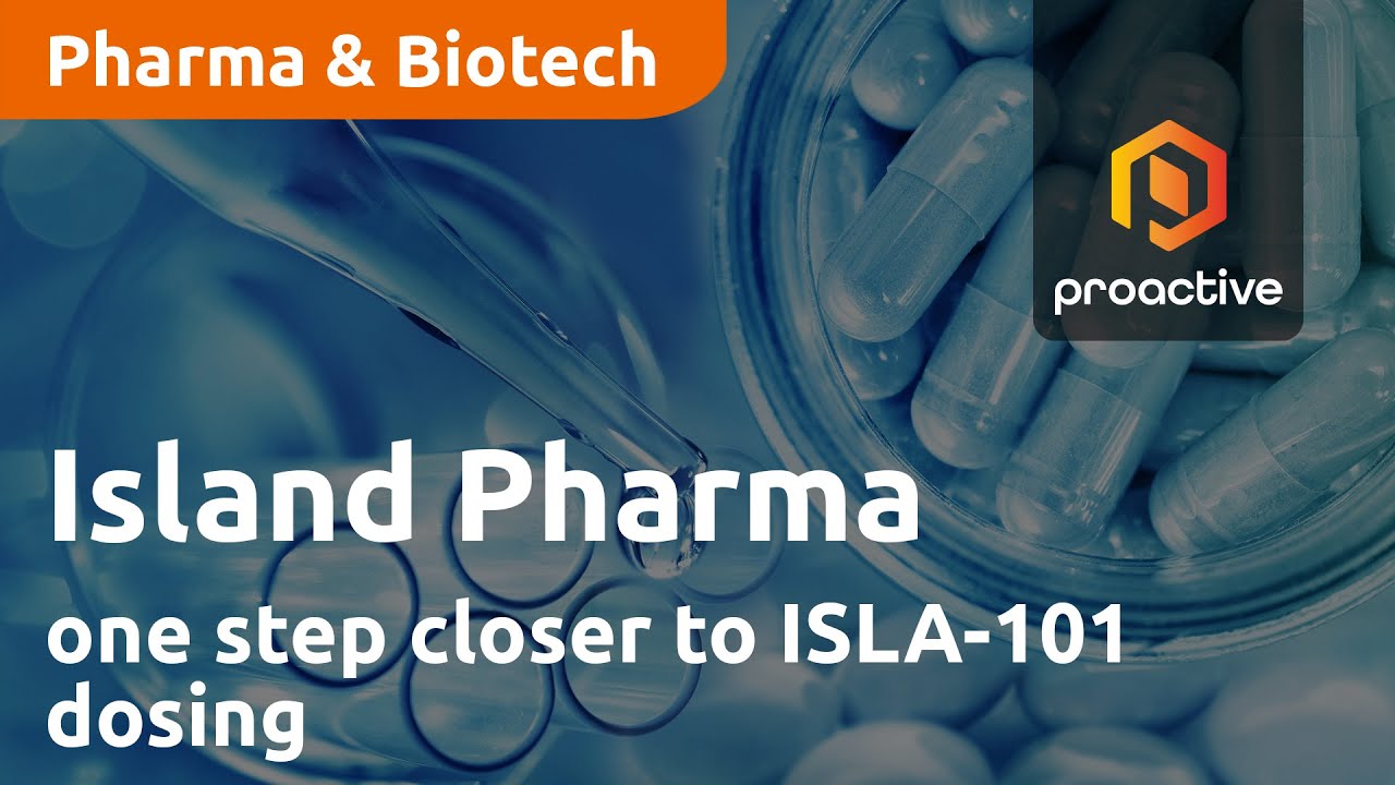 Island Pharma one step closer to ISLA-101 dosing
