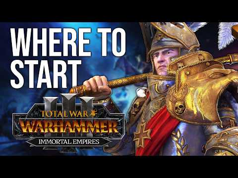 Beginners Guide to Immortal Empires | Total War Warhammer 3