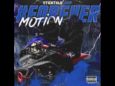 Sticktalk Coop - Forever Motion