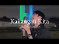 Kailangan Kita- Piolo Pascual (cover by: Justine Calucin)