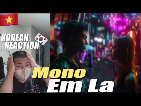 🇻🇳🇰🇷🔥Korean Hiphop Junkie react to MONO - Em Là (VN/ENG SUB)