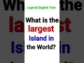 What Is The Largest Island In The World General Knowledge Question Answers Quiz Gk Test Tiktok