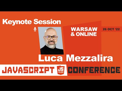 JS POLAND 6TH EDITION - Luca Mezzalira - Keynote Session