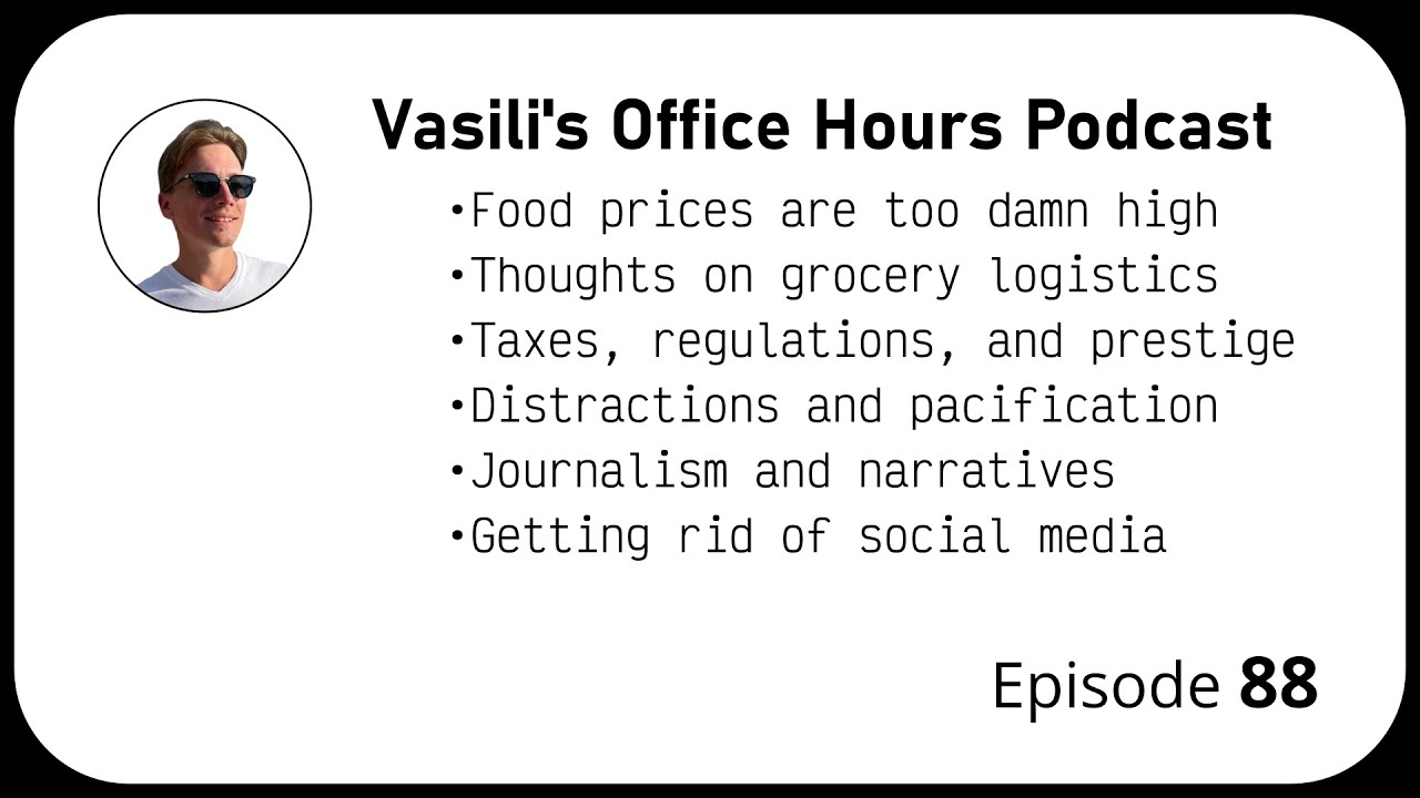 Office Hours. Ep 88 - Vasili & Mo. Economic realities of retail. How media shapes us