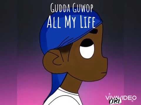 Gudda Guwop - All My Life