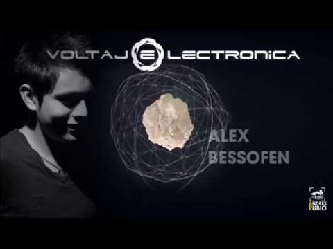 ALEX BESSOFEN @ VOLTAJE ELECTRONICA