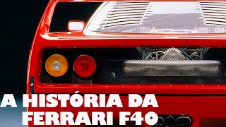 ️ A Ferrari F40: A lendária história de um supercarro 