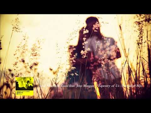 Alan Morris & Enzo feat Jess Morgan Tapestry of Us (Extended Mix)