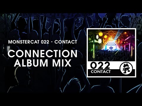 Monstercat 022 - Contact (Connection Album Mix) [1 Hour of Electronic Music]