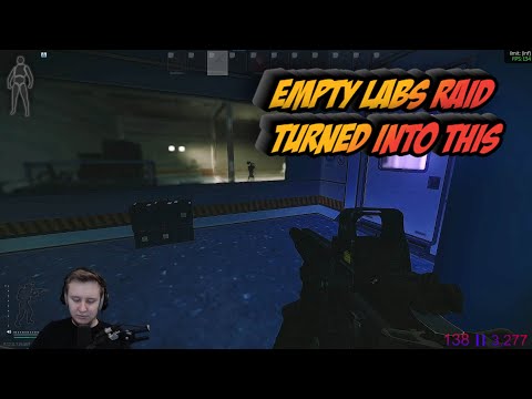 Empty Labs raid turned into this - Escape From Tarkov