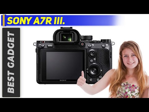 Sony A7R III Review - The Best   Camera For Photography in 2021