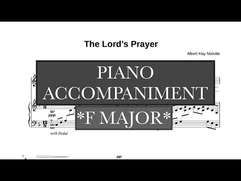 The Lord's Prayer (Malotte) F Major Piano Accompaniment and Vocal Guide - Karaoke
