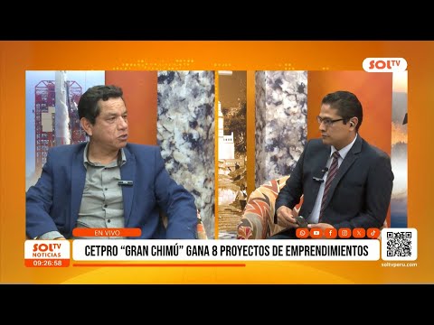 Trujillo: CETPRO "Gran Chimú" gana 8 proyectos de emprendimientos