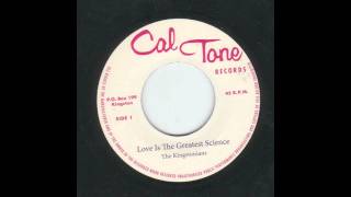 The Kingstonians - Love Is The Greatest Science