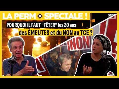 Pourquoi "fêter" les 20 ans du non au TCE et des émeutes ? Houria Bouteldja Stathis Kouvelakis