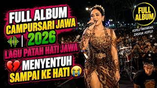 Download lagu FULL ALBUM CAMPURSARI JAWA 2026 | LAGU PATAH HATI JAWA 💔MENYENTUH SAMPAI KE HATI 😭 mp3