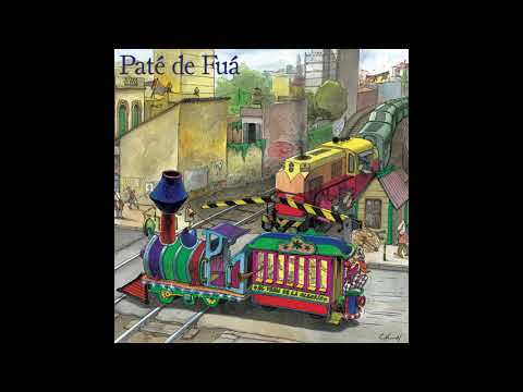Paté de Fuá - Celoso y Desubicado