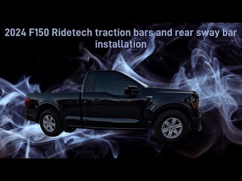 2024 Ford F150 4x4 5.0L - Ridetech traction bars and rear sway bar installation