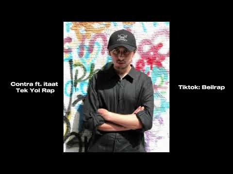 Contra ft. İtaat Tek Yol Rap (2x hızda dinleyin)