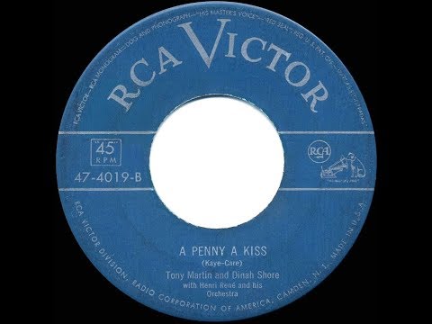 1951 HITS ARCHIVE: A Penny A Kiss (A Penny A Hug) - Tony Martin & Dinah Shore
